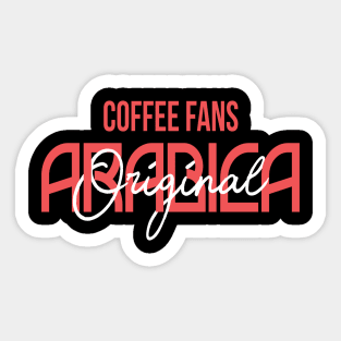 COFFEE FANS - ARABICA COFFEE Sticker